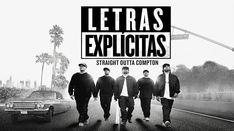 LETRAS EXPLÍCITAS STRAIGHT OUTTA COMPTON