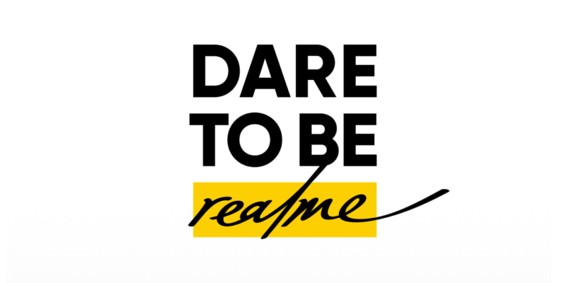 realme Dare to be