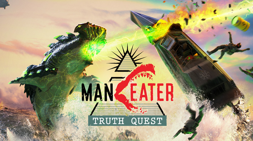 Maneater Truth Quest fecha