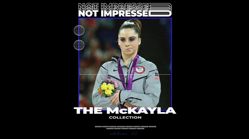 McKayla Maroney Not Impressed NFT