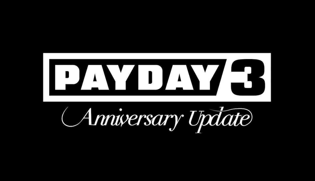 PAYDAY 3 Anniversary Update